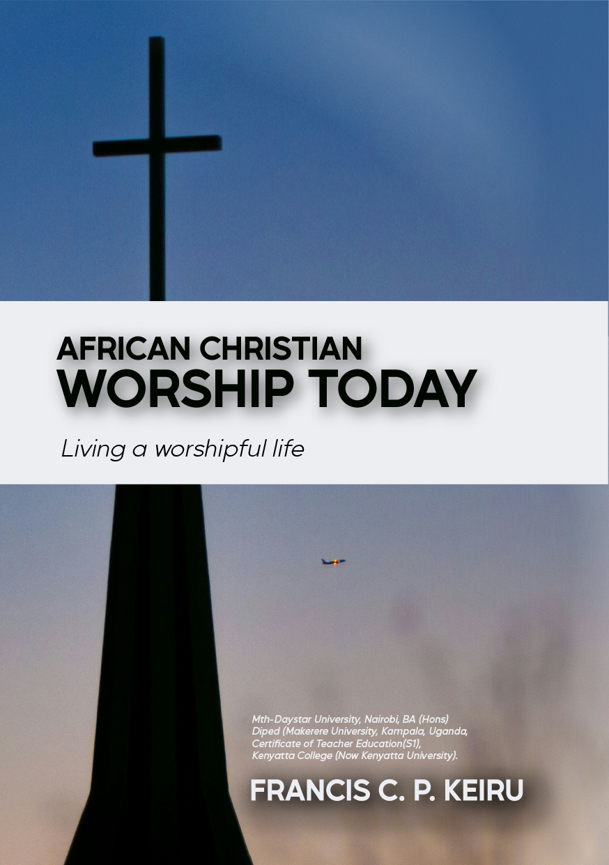 African Christian Worship Today book by FRANCIS C. P. KEIRU